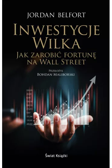eBook Inwestycje Wilka. Jak zarobi� fortun� na Wall Street mobi epub - Jordan Belfort