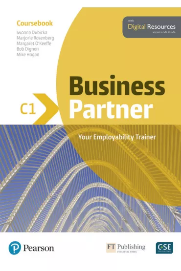 Business Partner C1. Coursebook with Digital Resources - Bob Dignen, Margaret O Keeffe, Iwonna Dubicka