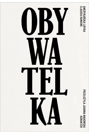 Obywatelka. Ameryka�ska liryka - Claudia Rankine