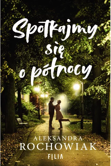 Spotkajmy si� o p�nocy - Aleksandra  Rochowiak