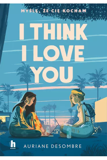 I Think I Love You - Auriane Desombre