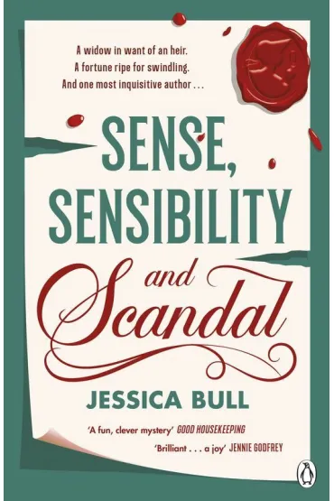 Sense, Sensibility and Scandal - Jessica Bull