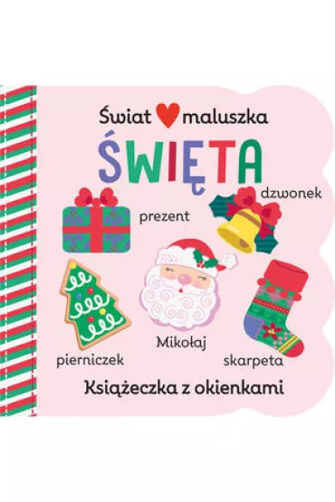 Ksi��eczka z okienkami. �wiat maluszka. �wi�ta - Stacy  Peterson Ilustr