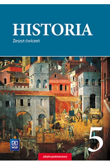 Historia. Zeszyt �wicze�. Klasa 5. Szko�a podstawowa - Anita Plumi�ska-Mieloch