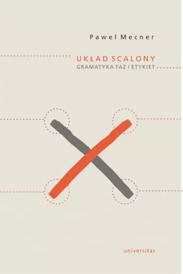 Uk�ad scalony. Gramatyka faz i etykiet - Pawe� Mecner