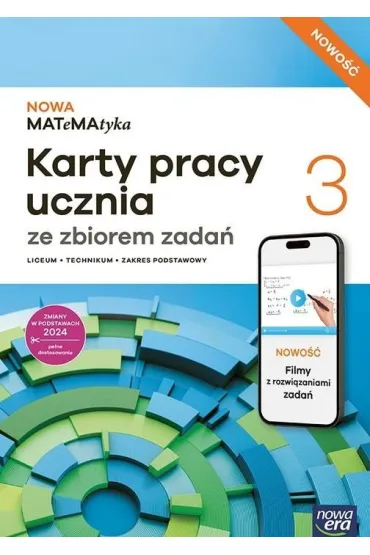 NOWA MATeMAtyka 3. Karty pracy ucznia ze zbiorem zada� dla liceum og�lnokszta�c�cego i technikum. Zakres podstawowy