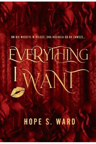 Everything I Want - Hope S. Ward