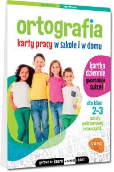 Ortografia. Karty pracy w szkole i w domu. Klasy 2-3 - Marta Kurdziel