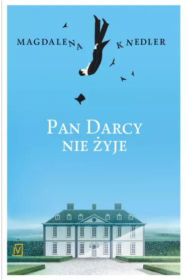 Pan Darcy nie �yje - Magda Knedler
