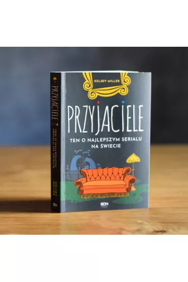 Przyjaciele. Ten o najlepszym serialu na �wiecie - Kelsey Miller