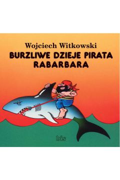 eBook Burzliwe dzieje pirata Rabarbara epub