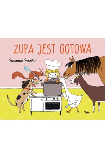 Zupa jest gotowa - Susanne Stra�er