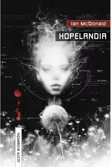 Hopelandia - Ian McDonald