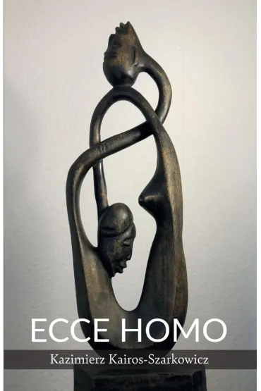 Ecce Homo - Kazimierz  Kairos-Szarkowicz