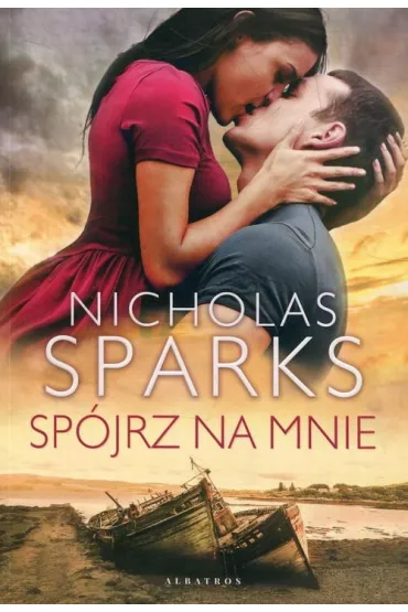 Sp�jrz na mnie - Nicholas Sparks