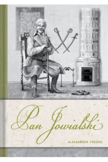 Pan Jowialski - Aleksander Fredro