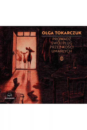 Audiobook Prowad� sw�j p�ug przez ko�ci umar�ych CD - Olga Tokarczuk