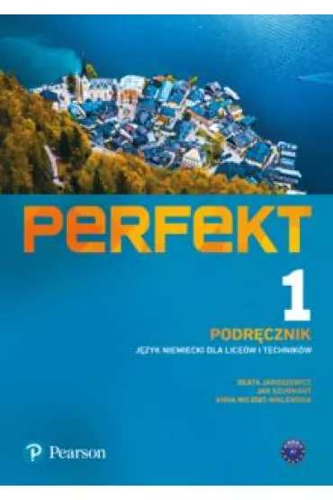 Pakiet Perfekt 1. Podr�cznik i Zeszyt �wicze� z kodami do wersji interaktywnych. J�zyk niemiecki dla lice�w i technik�w - Anna Wojdat-Niklewska, Beata Jaroszewicz, Danuta Kin, Monika Ostrowska-Polak, Jan Szurmant, Piotr Dudek