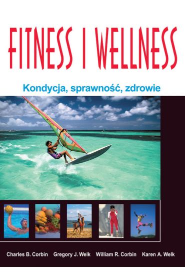 Fitness I Wellness Charles B.corbin,Gregory J.welk