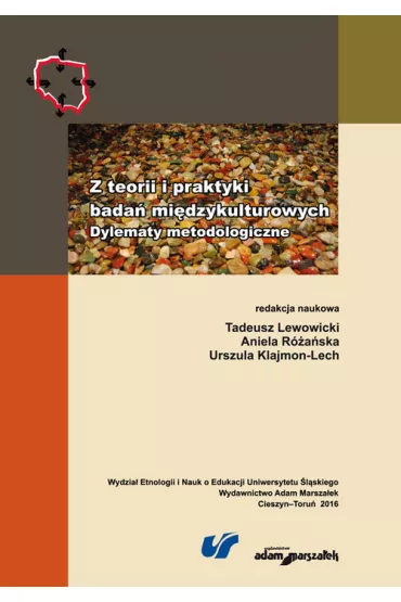 Z teorii i praktyki bada� mi�dzykulturowych - Aniela R�a�ska, Tadeusz Lewowicki, Red Urszula  Klajmon-Lech