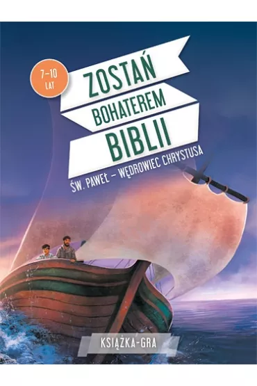 Zosta� bohaterem Biblii. �w Pawe� &ndash;  w�drowiec Chrystusa - Laureen Bouyssou