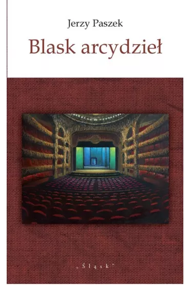 Blask arcydzie� - Jerzy Paszek