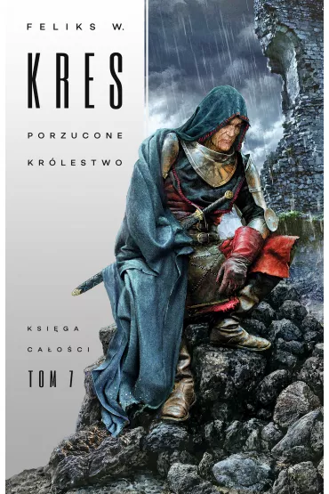 eBook Porzucone kr�lestwo mobi epub - Feliks W. Kres