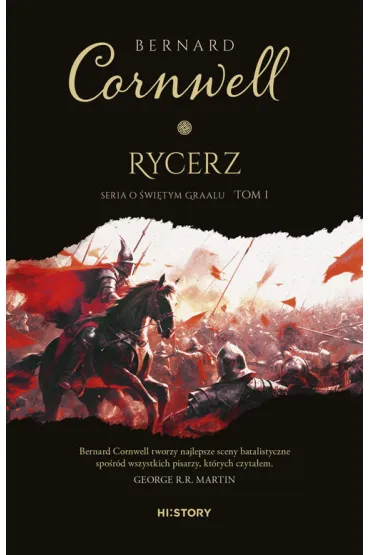 Rycerz. Seria o �wi�tym Graalu. Tom 1 - Bernard Cornwell