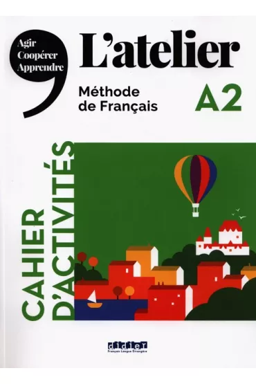 L'atelier A2 �wiczenia + CD - Emilie Pommier, Emilie  Marolleau, Marie-No�lle Cocton