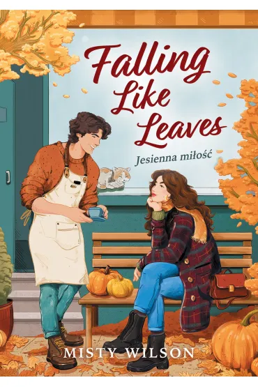 Falling Like Leaves. Jesienna mi�o�� - Misty Wilson