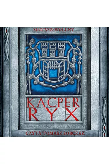 Audiobook Kacper Ryx. Tom 1 mp3 - Mariusz Wollny