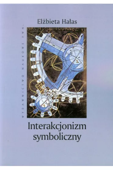 Interakcjonizm symboliczny - El�bieta Ha�as
