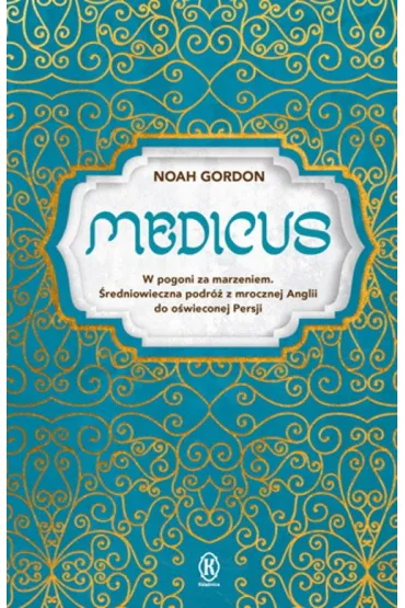 Medicus. Tom 1 - Noah Gordon