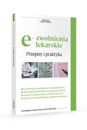 E-zwolenienia lekarskie Przepisy i praktyka