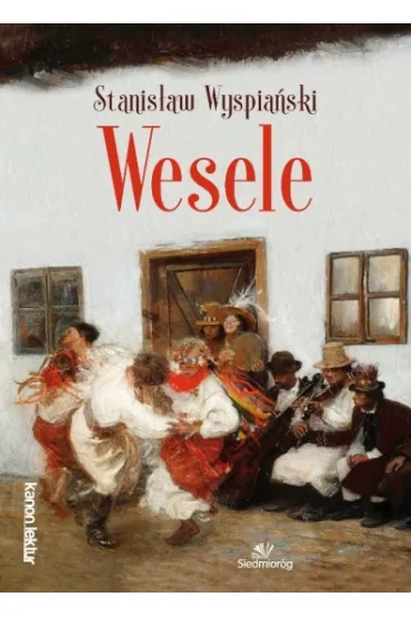 Wesele - Stanis�aw Wyspia�ski