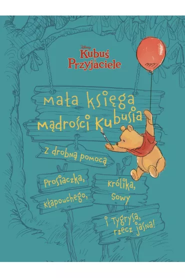 Ma�a ksi�ga m�dro�ci Kubusia. Disney Kubu� i Przyjaciele - Brittany  Rubiano