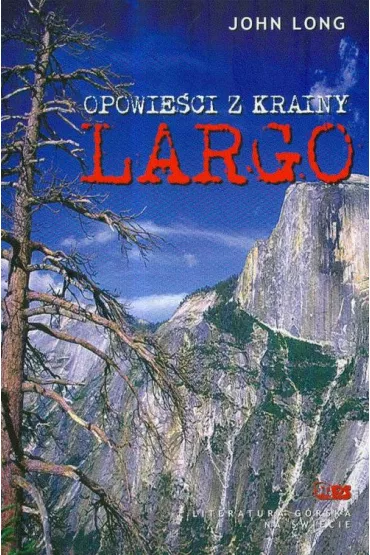 Opowie�ci z Krainy Largo - John Long