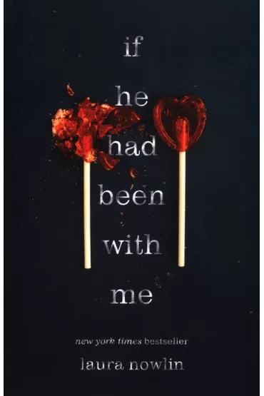 If He Had Been with Me wer. angielska - Laura Nowlin