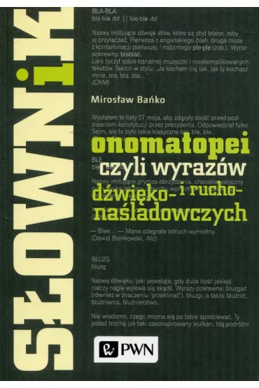 S�ownik onomatopei, czyli wyraz�w d�wi�ko- i rucho- na�ladowczych - Miros�aw Ba�ko