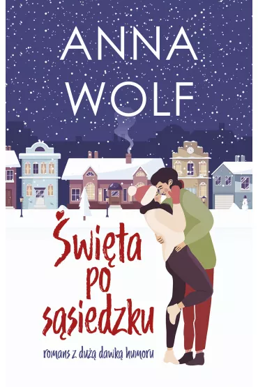 �wi�ta po s�siedzku - Anna Wolf