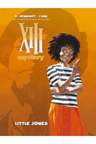 Little Jones. XIII Mystery. Tom 3 - Eric Henninot, Yann Le Pennetier