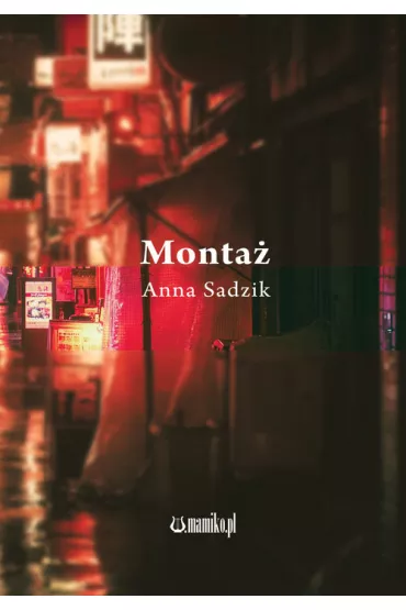 Monta� - Anna  Sadzik