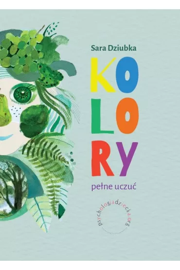 Kolory pe�ne uczu� - Sara Dziubka