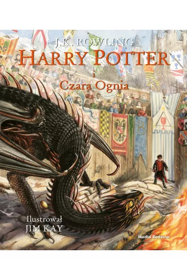Harry Potter i Czara Ognia. Tom 4. Wydanie ilustrowane - Joanne Kathleen Rowling