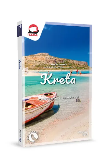 Kreta. Wyspa w�woz�w i bajecznych pla�. Pascal Lajt - Marysia  Kusi�ska