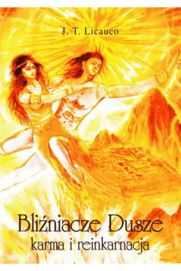 Bli�niacze dusze. Karma i reinkarnacja - Jaime T. Licauco