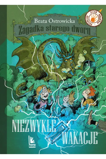 Niezwyk�e wakacje. Zagadka starego dworu. Tom 3 - Beata Ostrowicka