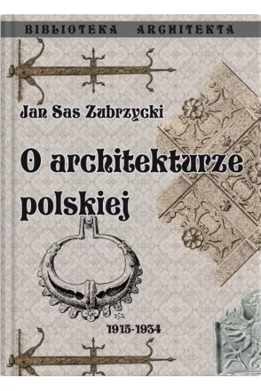 O architekturze polskiej - Jan Sas Zubrzycki