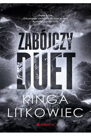 Zab�jczy duet - Kinga Litkowiec