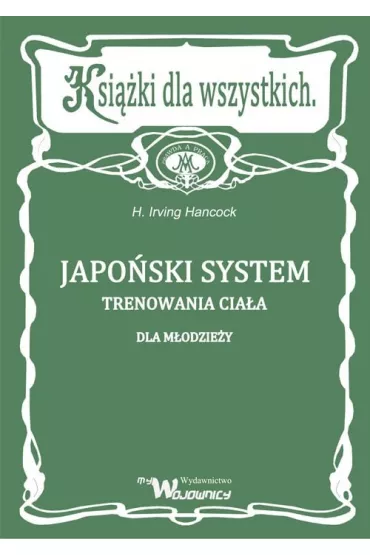 Japoński system trenowania ciała dla młodzieży